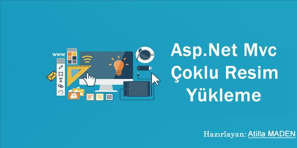 ASP.NET MVC Çoklu Resim Yükleme